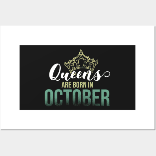 Queens Are Born In October Birthday Graphic Posters and Art